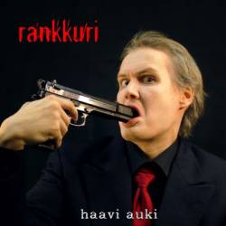 Rankkuri : Haavi Auki